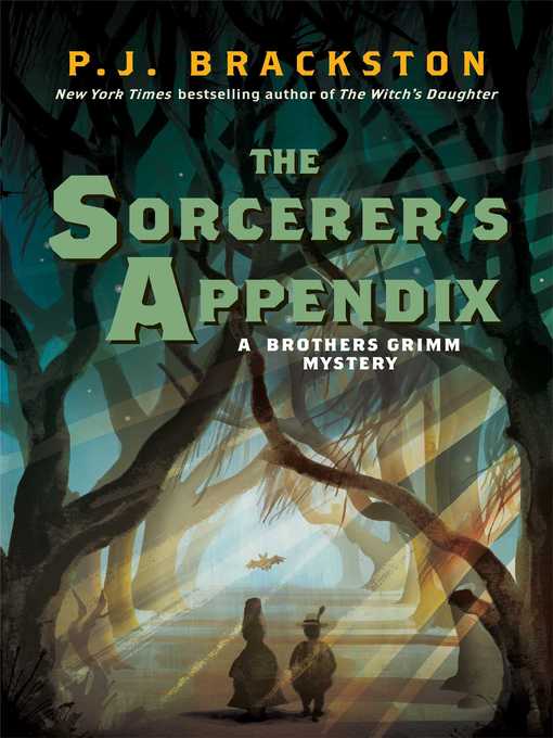 Title details for The Sorcerer's Appendix by P. J. Brackston - Wait list